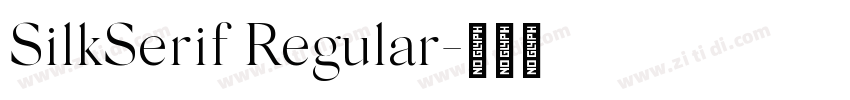 SilkSerif Regular字体转换